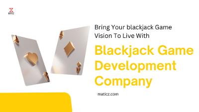 Unleash Your Blackjack Game Ideas with Maticz's Creative Expertise